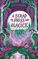 A Scrap of Moss and Magick
