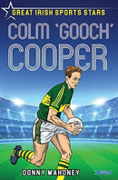 Colm 'Gooch' Cooper : Great Irish Sports Stars-9781788490856