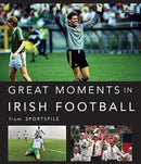 Great Moments in Irish Football-9781788491341