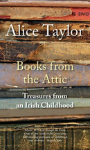 Books from the Attic : Treasures from an Irish Childhood-9781788492690