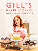 Gill's Bakes & Cakes : Simple - Quick - Delicious-9781788494434