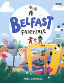 A Belfast Fairytale-9781788495004