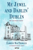 Me Jewel and Darlin'' Dublin