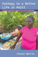 Pathway to a Better Life in Haiti : Fonkoze's graduation approach for poverty alleviation-9781788534109
