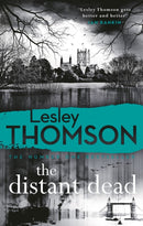 The Distant Dead : A gripping, charming mystery featuring 'one of the most original characters in British crime fiction'-9781788549776
