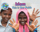 Islam, This is our Faith-9781788562126