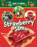 How to Grow Strawberry Jam-9781788563437