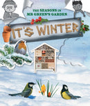The Seasons in Mr Green's Garden : It's Winter-9781788563451
