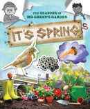 It's Spring : The Seasons in Mr. Green's Garden-9781788563468