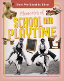 Memories of School and Playtime-9781788564236