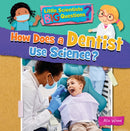 How Does a Dentist Use Science?-9781788564250