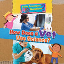 How Does a Vet Use Science?-9781788564267
