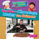 How Does a Chocolate Maker Use Science?-9781788564304
