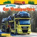 We Drive Car Transporters-9781788565851