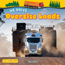 We Drive Oversize Loads-9781788565899
