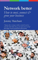 Network Better : How to meet, connect & grow your business-9781788600514