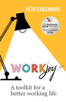 WorkJoy : A toolkit for a better working life-9781788603584