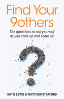 Find Your 9others : The questions to ask yourself as you start up and scale up-9781788605465