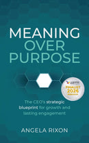 Meaning Over Purpose