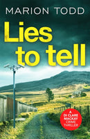 Lies to Tell : An utterly gripping Scottish crime thriller-9781788638203