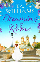 Dreaming of Rome : An unputdownable feel-good holiday romance-9781788638319