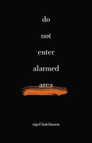 Do Not Enter Alarmed Area