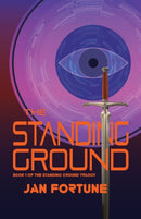 The Standing Ground : The Standing Ground Trilogy Book 1-9781788641203