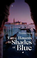 Love Haunts in Shades of Blue-9781788641531