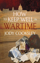 How to Keep Well in Wartime-9781788649438