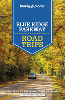 Lonely Planet Blue Ridge Parkway Road Trips-9781788684569