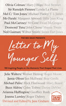Letter To My Younger Self : The Big Issue Presents... 100 Inspiring People on the Moments That Shaped Their Lives-9781788702324