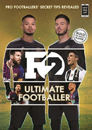 F2: Ultimate Footballer: BECOME THE PERFECT FOOTBALLER WITH THE F2'S NEW BOOK! : (Skills Book 4)-9781788702584