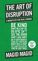 The Art of Disruption : A Manifesto For Real Change-9781788704274
