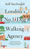 London's No. 1 Dog-Walking Agency : 'Charming, funny, heartwarming' - Adam Kay-9781788704298