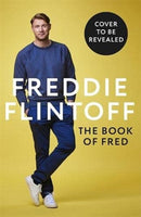 The Book of Fred : Funny anecdotes and hilarious insights from the much-loved TV presenter and cricketer-9781788705202