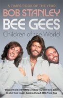 Bee Gees: Children of the World : A Times Book of the Year-9781788705448