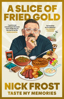 A Slice of Fried Gold : Taste my Memories-9781788707916