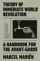 Theory of Immediate World Revolution