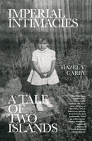 Imperial Intimacies : A Tale of Two Islands-9781788735100