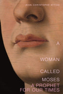 A Woman Called Moses : A Prophet for Our Time-9781788736398