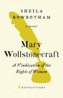 A Vindication of the Rights of Woman-9781788737326