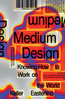 Medium Design : Knowing How to Work on the World-9781788739320
