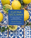 Cucina Siciliana : Fresh and Vibrant Recipes from a Unique Mediterranean Island-9781788791175