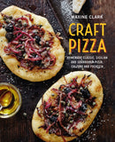 Craft Pizza : Homemade Classic, Sicilian and Sourdough Pizza, Calzone and Focaccia-9781788791946