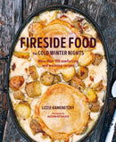 Fireside Food for Cold Winter Nights : More Than 75 Comforting and Warming Recipes-9781788792776