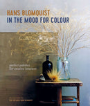 In the Mood for Colour : Perfect Palettes for Creative Interiors-9781788793568