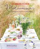 ScandiKitchen: Midsommar : Simply Delicious Food for Summer Days-9781788793575