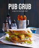 Pub Grub : Recipes for Classic Comfort Food-9781788793810