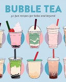 Bubble Tea : 50 Fun Recipes for Boba and Beyond-9781788795852