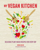 My Vegan Kitchen : Delicious Plant-Based Recipes for Every Day-9781788796514